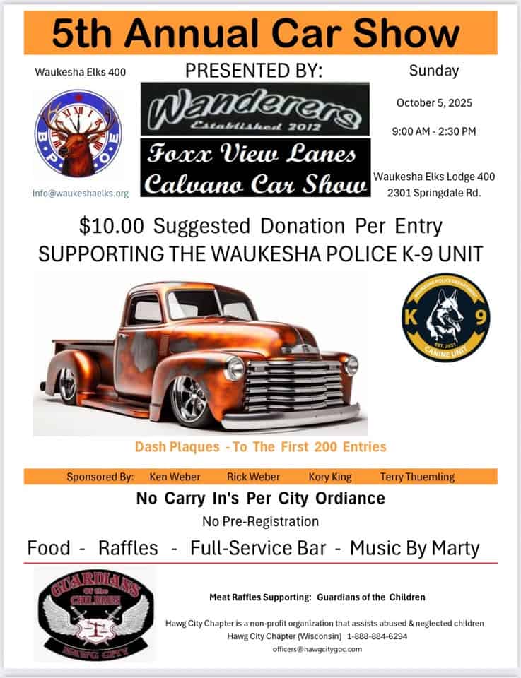 5th Annual Car Show Presented by Wanderers, Foxx View Lanes and Calvano Car Show event at 2301 Springdale Rd in Waukesha, WI on October 5, 2025