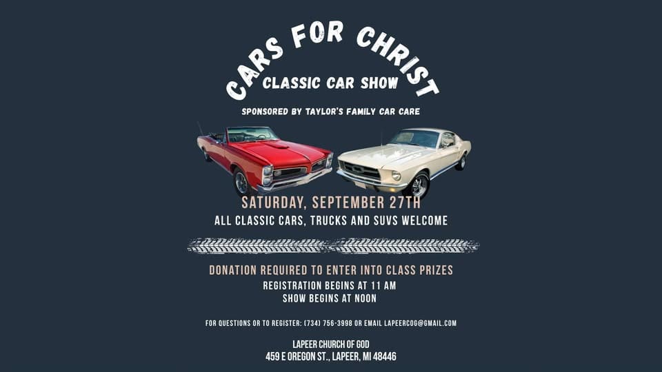 CARS FOR CHRIST- Classic Car Show event at 459 E Oregon St in Lapeer, MI on September 27, 2025