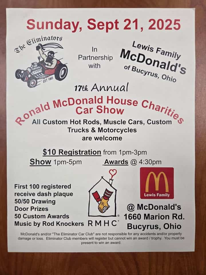 Eliminators Ronald McDonald's House  Charities  CAR Show event at 1660 Marion Rd in Bucyrus, OH on September 21, 2025