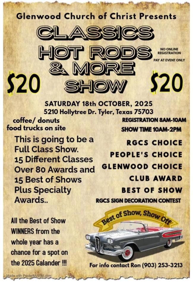 Glenwood Church of Christ Presents Classics, Hot Rods & More event at Glenwood Church of Christ in Tyler, TX on October 18, 2025