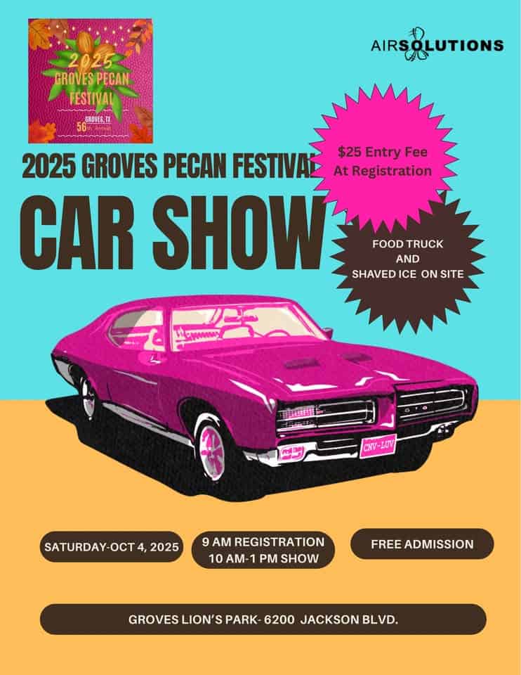 Groves Pecan Festival Car Show event at 6200 Jackson Boulevard in Groves, TX on October 4, 2025