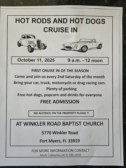Hot Rods and Hot Dogs Cruise In event at Winkler Road Baptist Church in Fort Myers, FL on October 11, 2025