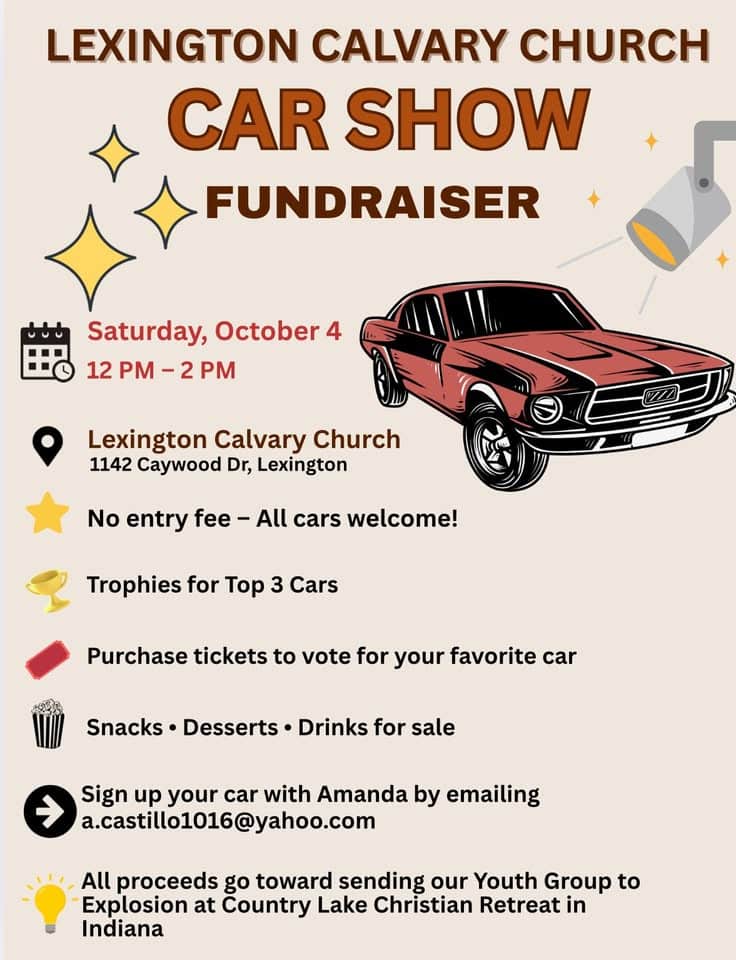 Lexington Calvary Church Car Show event at 1142 Caywood Dr in Lexington, KY on October 4, 2025