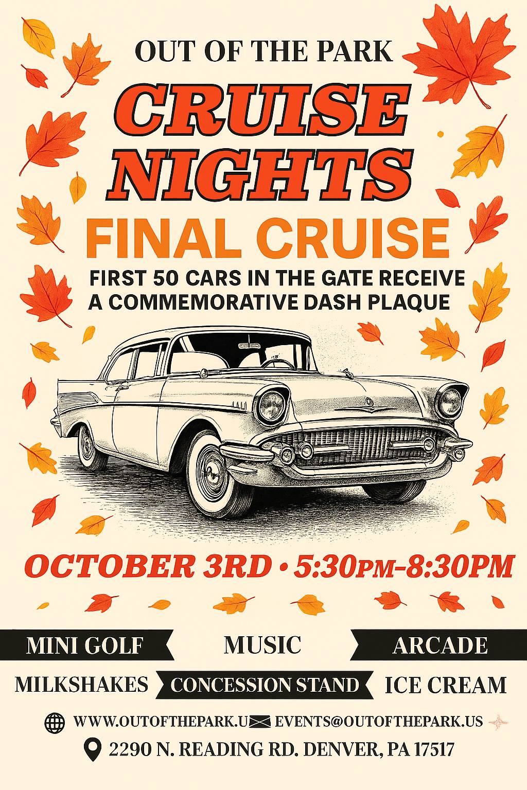 Out of the Park Cruise Nights Final Cruise event at 2290 N. Reading Rd. in Denver, PA on October 3, 2025