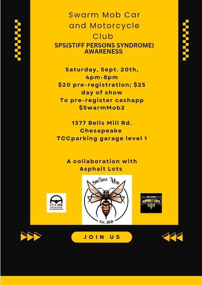 Swarm Mob Car and Motorcycle Club  SPS (Stiff Persons Syndrome) Awareness Car, Bike, Truck Show event at 1372 Bells Mill Rd in Chesapeake, VA on September 20, 2025