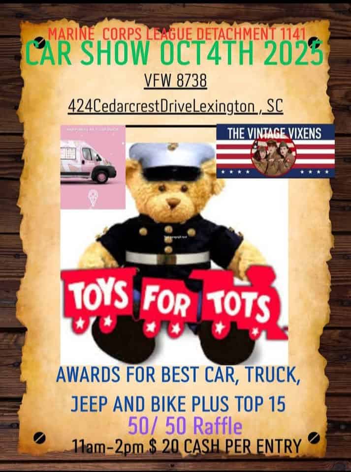 TOYS FOR TOTS CAR SHOW event at 424 Cedarcrest Drive in Lexington, SC on October 4, 2025