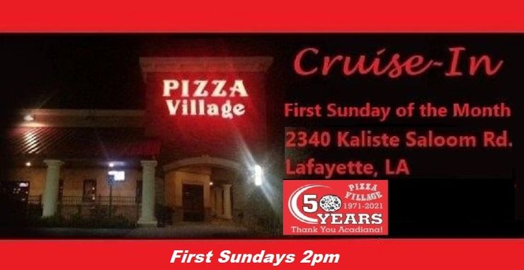 Village Cruise-In event at Pizza Village in Lafayette, LA on July 7, 2025
