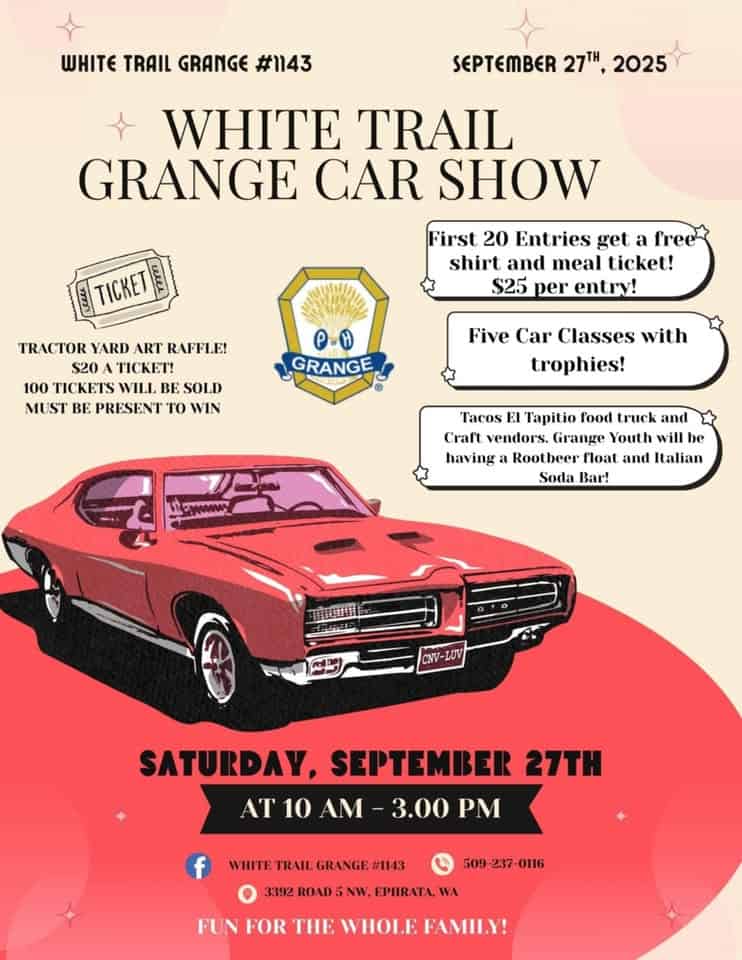 White Trail Grange Car Show event at 3392 Road 5 Nw in Ephrata, WA on September 27, 2025