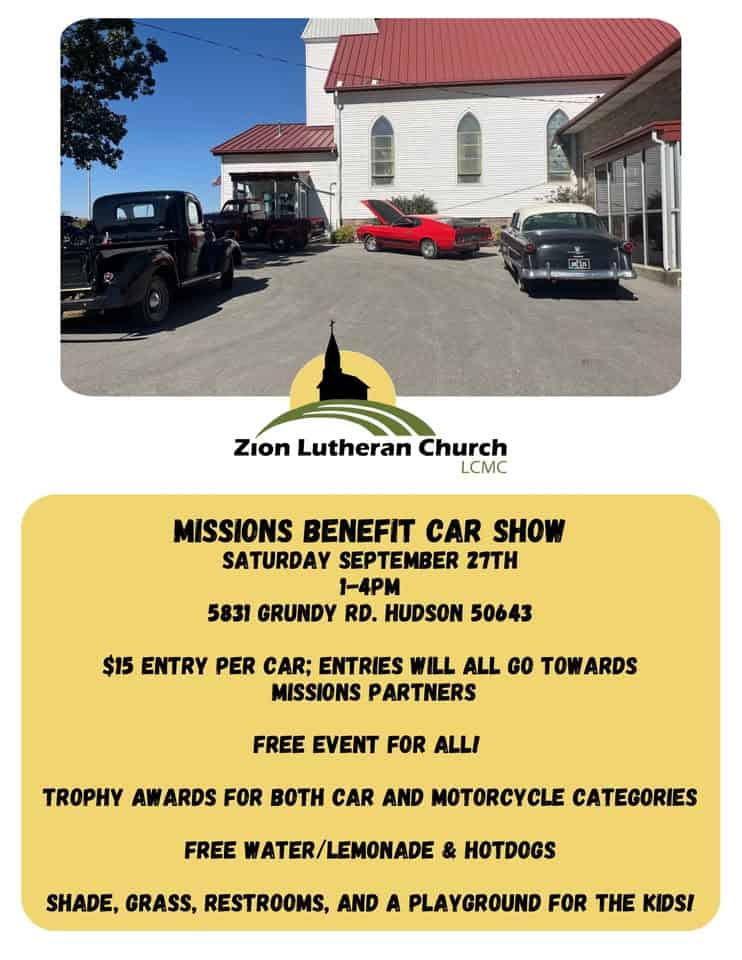 Zion Missions Car Show event at 5831 Grundy Rd in Hudson, IA on September 27, 2025