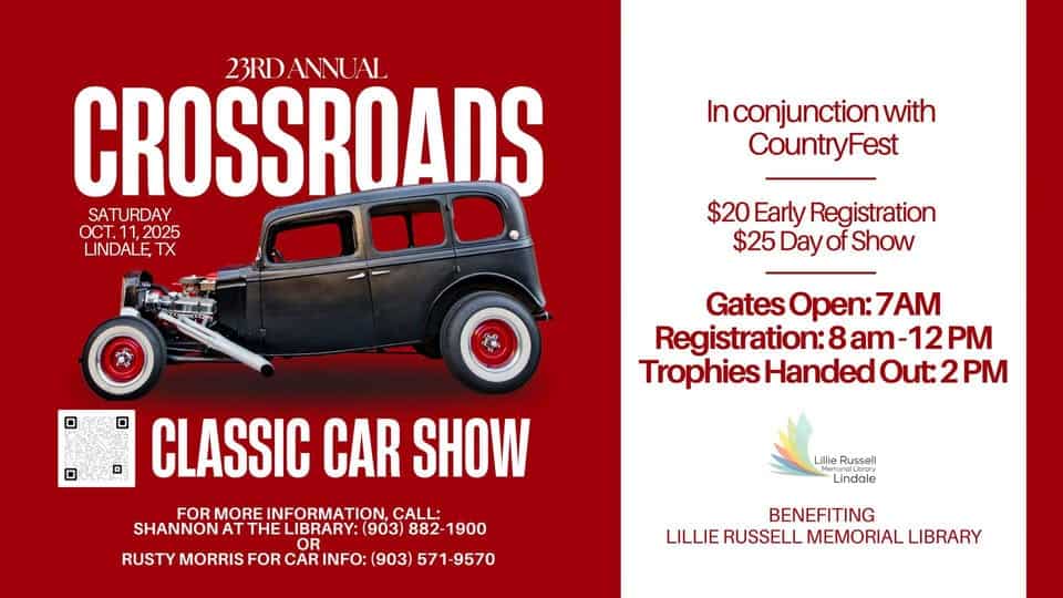 23rd Annual Crossroads Classic Car Show (Lindale, TX) event at 200 E Hubbard St in Lindale, TX on October 11, 2025