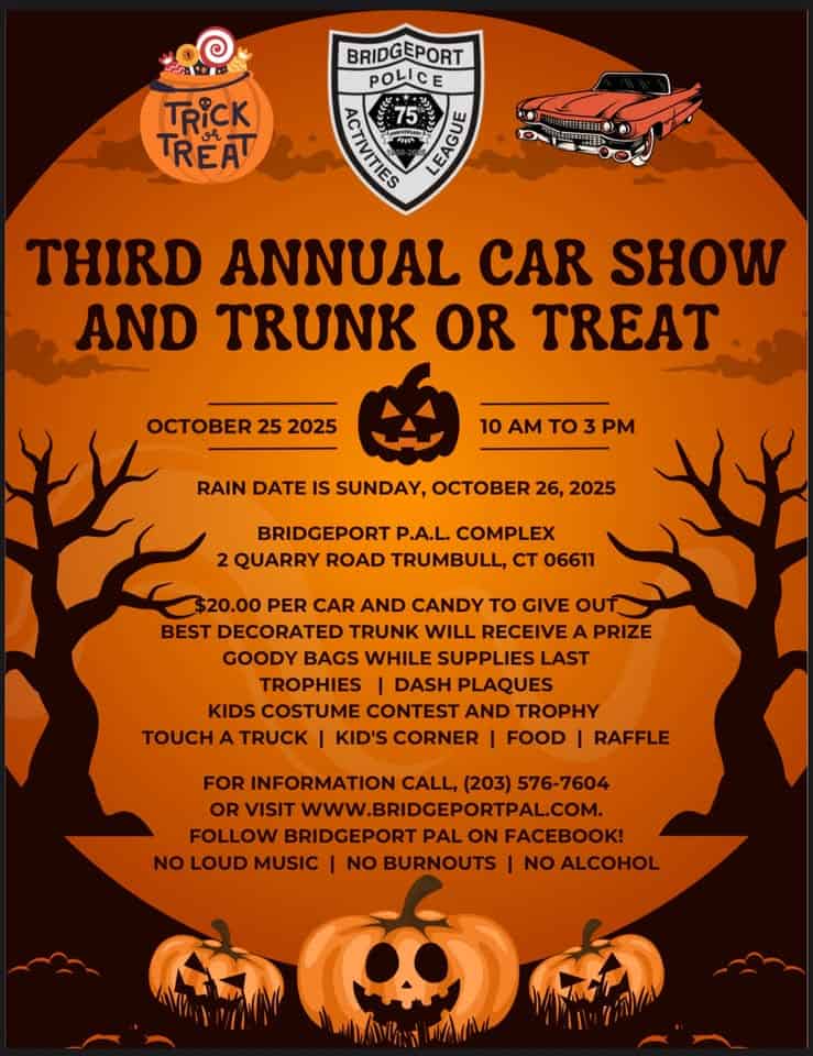 BRIDGEPORT P.A.L 3rd Annual Car Show and Trunk or Treat – Trumbull, CT ...