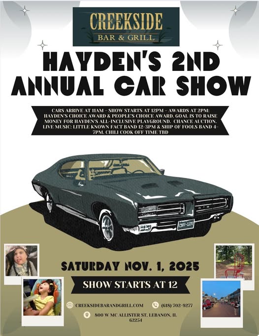 Hayden's 2nd Annual Car Show event at Creekside Bar & Grill in Lebanon, IL on November 1, 2025