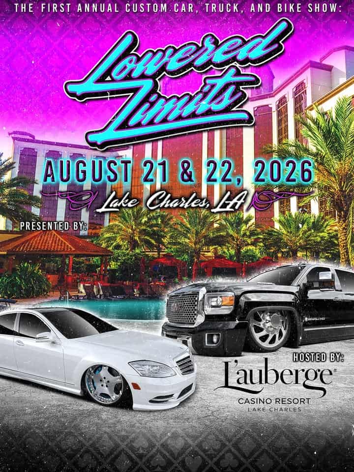Lowered Limits Custom Car, Truck & Bike Show event at 777 Ave Lauberge in Lake Charles, LA on August 21, 2026