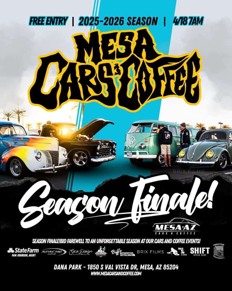 Mesa Cars & Coffee - 2025-26 Season Finale event at 1850 S Val Vista Dr in Mesa, AZ on April 18, 2026