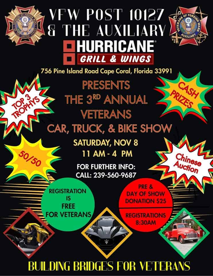 VFW Post 10127 3rd Annual Car, Truck and Bike Show event at 756 Southwest Pine Island Road in Cape Coral, FL on November 8, 2025