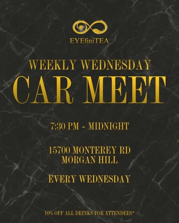 Weekly Wednesday Car meet event at 15700 Monterey Road in Morgan Hill, CA on October 29, 2025