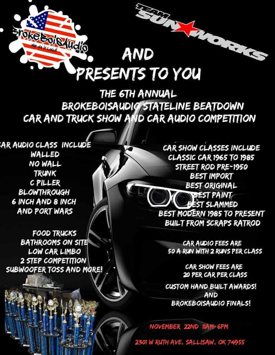6th Annual BrokeBoisAudio Stateline Beatdown Car and Truck Show and Car Audio Competition event at 2301 W Ruth Ave in Sallisaw, OK on November 22, 2025