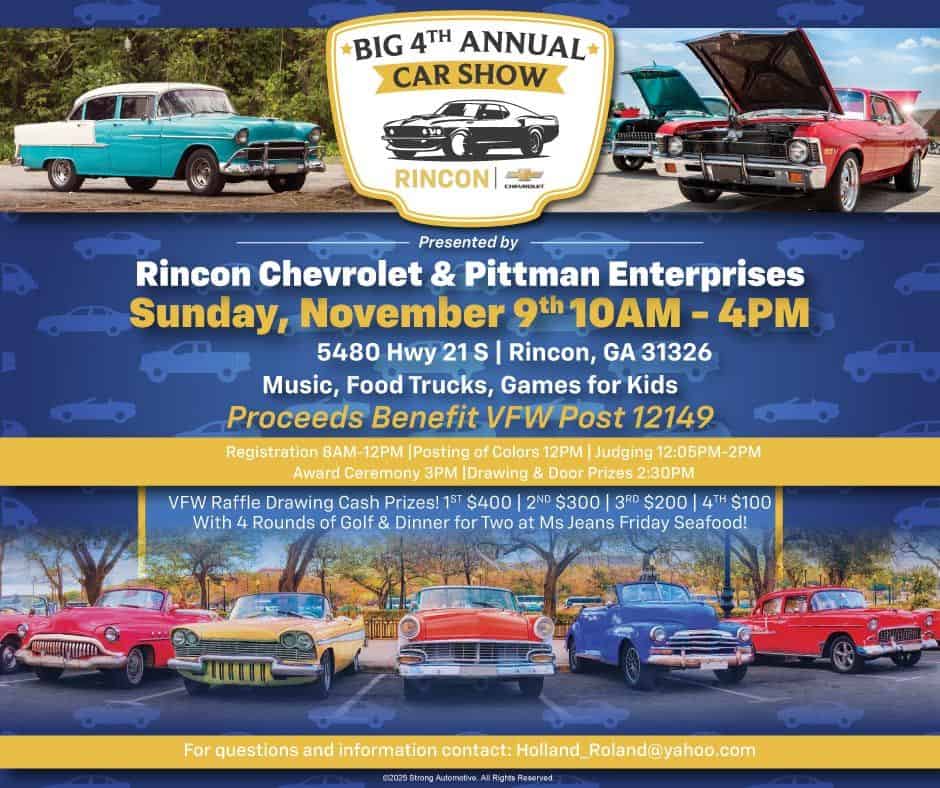 BIG 4th Annual Car Show event at 5480 S Columbia Ave in Rincon, GA on November 9, 2025