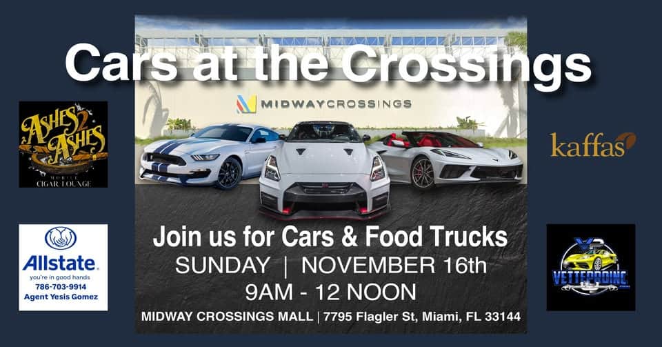 Car Show and Food Trucks at Midway Crossings! event at 7795 W Flagler St in Miami, FL on November 16, 2025