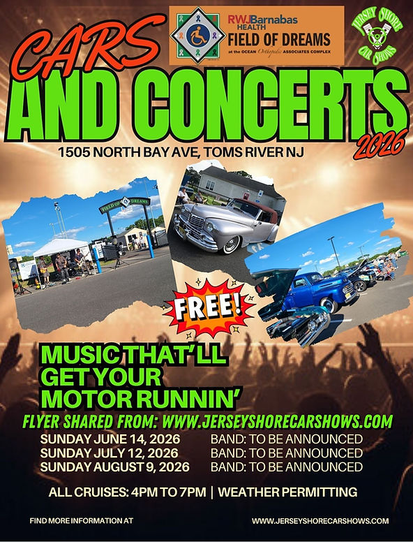 Cars and Concerts event at Field of Dreams in Toms River, NJ on June 14, 2026