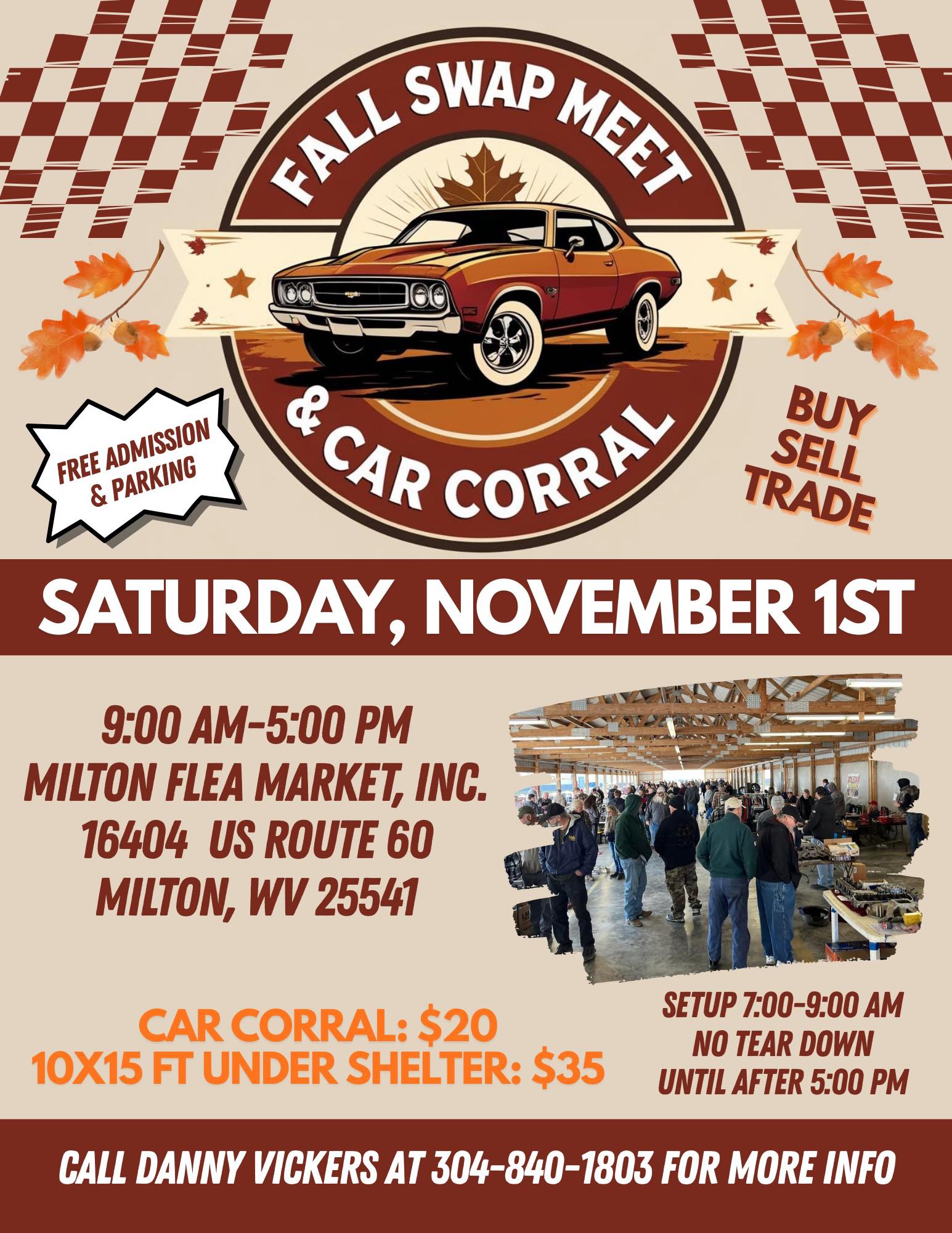 Fall Swap Meet & Car Corral event at Milton Flea Market, Inc. in Milton, WV on November 1, 2025