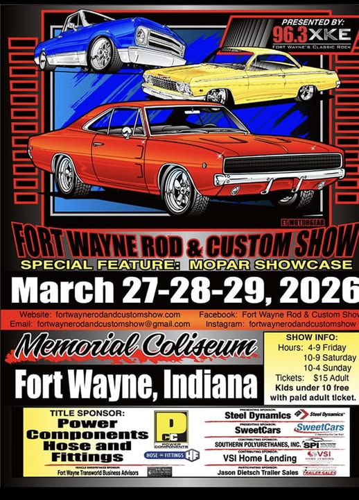 Fort Wayne Rod & Custom Show event at Memorial Coliseum in Fort Wayne, IN on March 27, 2026