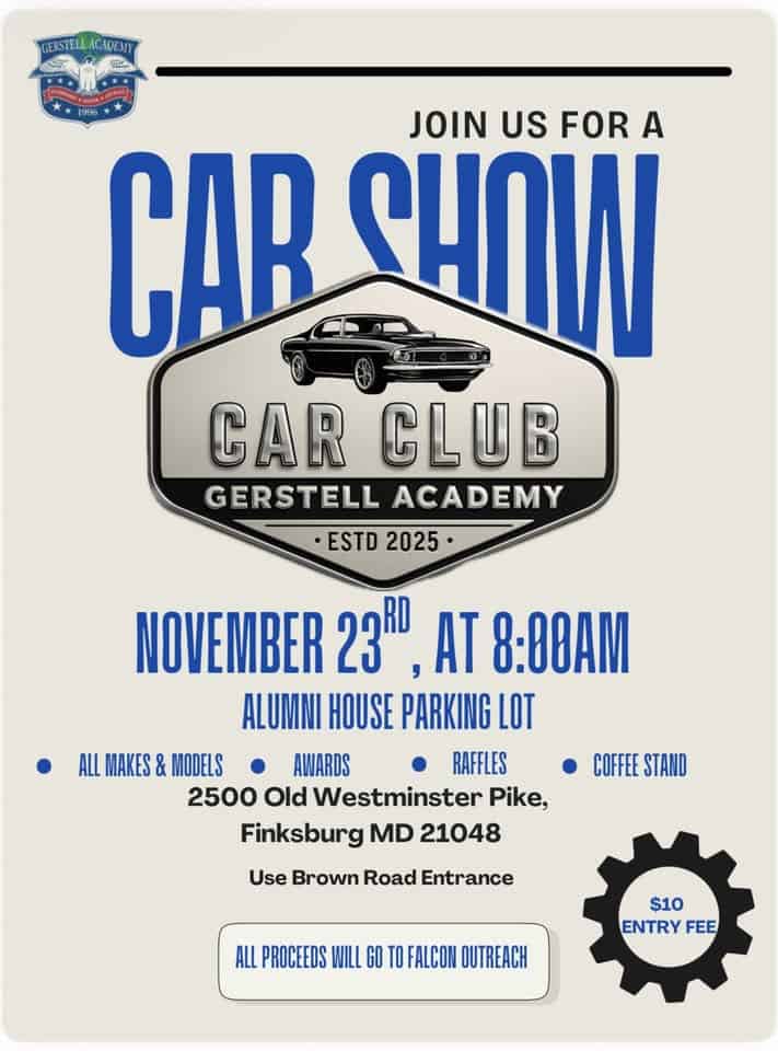 Gerstell Academy Car Show event at 2500 Old Westminster Pike in Finksburg, MD on November 23, 2025