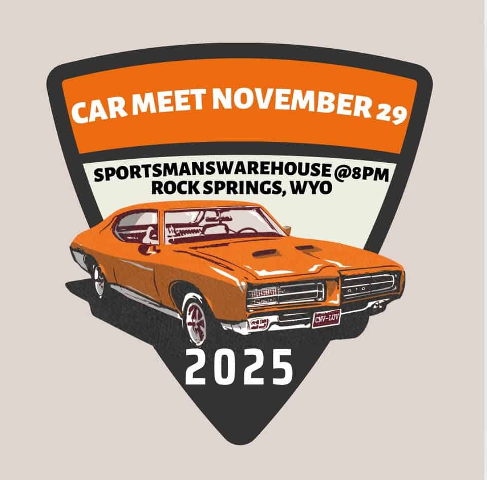 November 29th car meet event at 1567 Dewar Drive in Rock Springs, WY on November 29, 2025