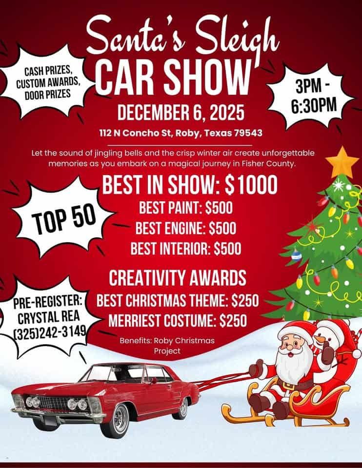 Santa’s Sleigh Car Show event at 112 N Concho St in Roby, TX on December 6, 2025