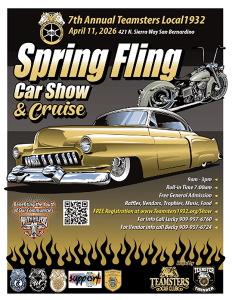 Spring Fling Car Show & Cruise event at Teamsters Local 1932 in San Bernardino, CA on April 11, 2026