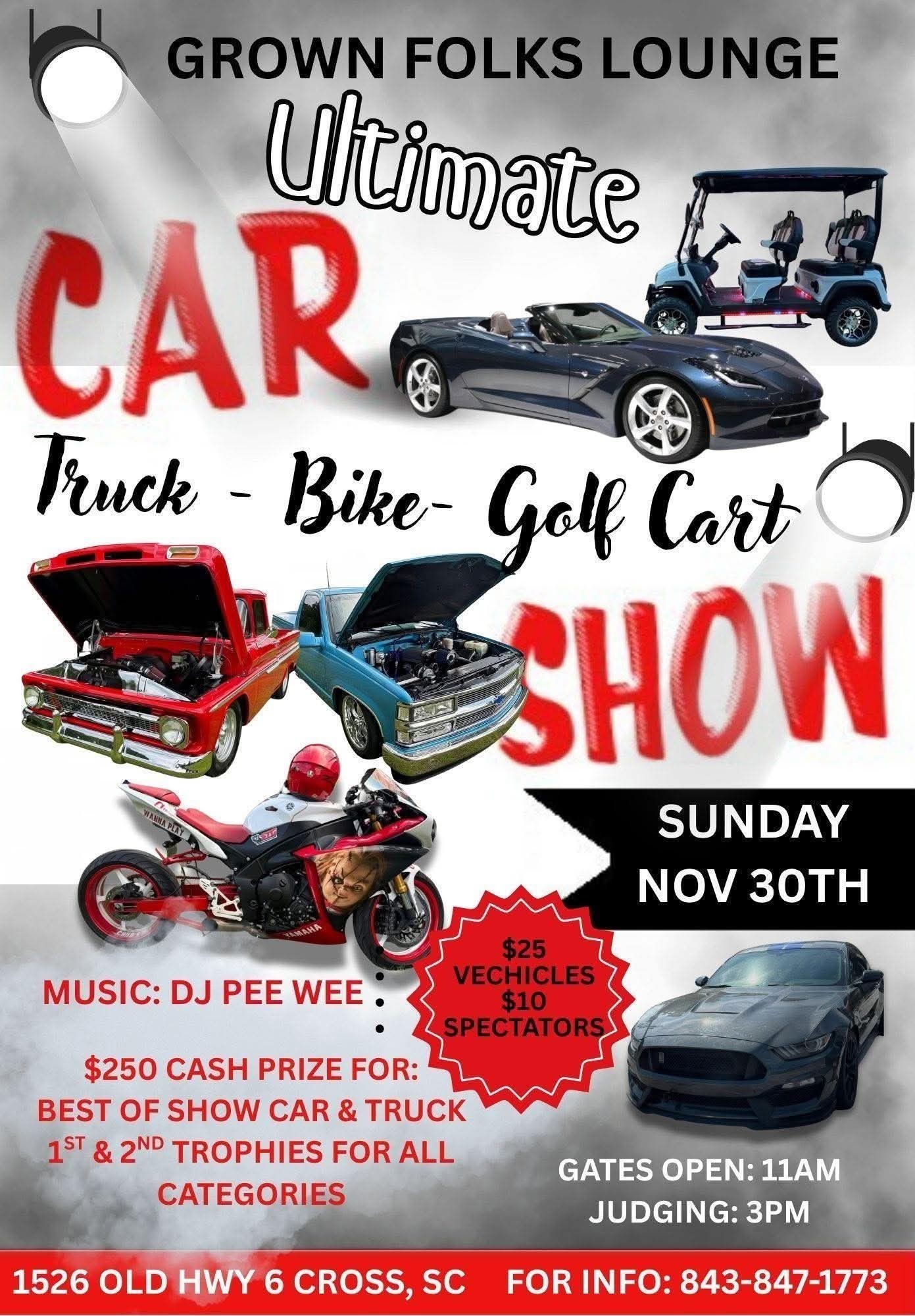 Ultimate Car Show event at Grown Folks Lounge in Cross, SC on November 30, 2025