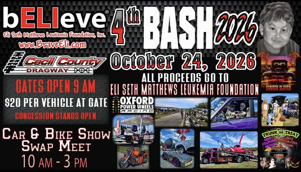 4th Annual bELIeve BASH Car, Truck, and Motorcycle Show & MUCH MORE event at Cecil County Dragway in North East, MD on October 24, 2026