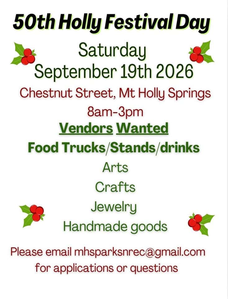 50th Annual Holly Festival Day event at 312 Chestnut St in Mt Holly Springs, PA on September 19, 2026