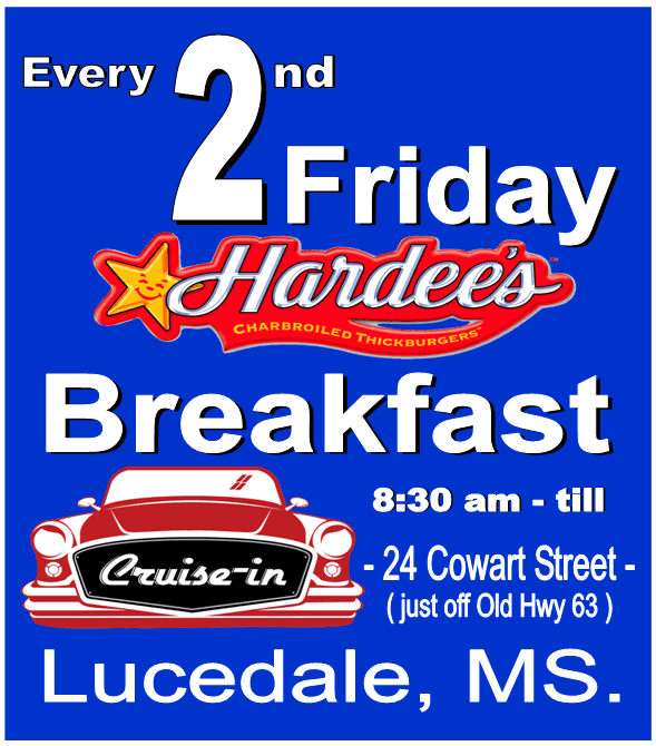 Cruise-in Breakfast event at Hardee's in Lucedale, MS on January 13, 2026
