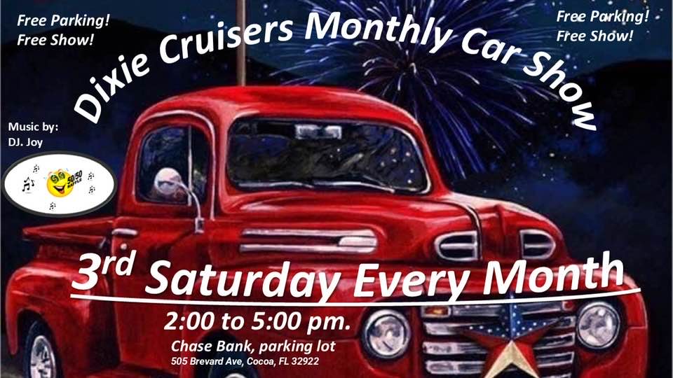 Dixie Cruisers Monthly Car Show event at Chase Bank in Cocoa, FL on January 17, 2026