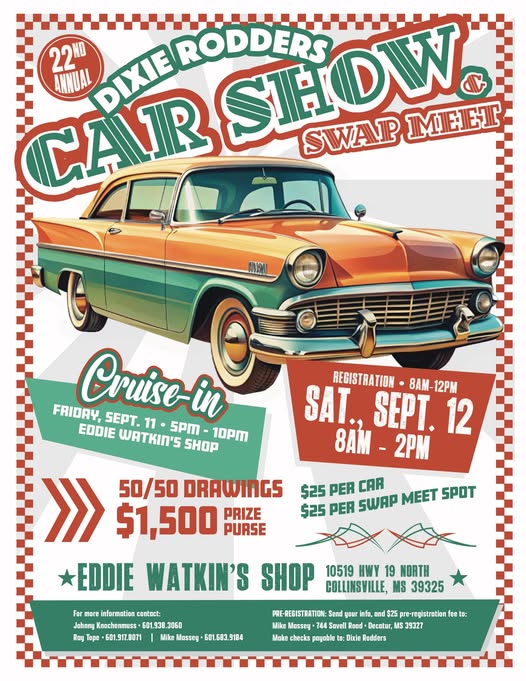 Dixie Rodders Car Show & Swap Meet event at Eddie Watkin's Shop in Collinsville, MS on September 12, 2026