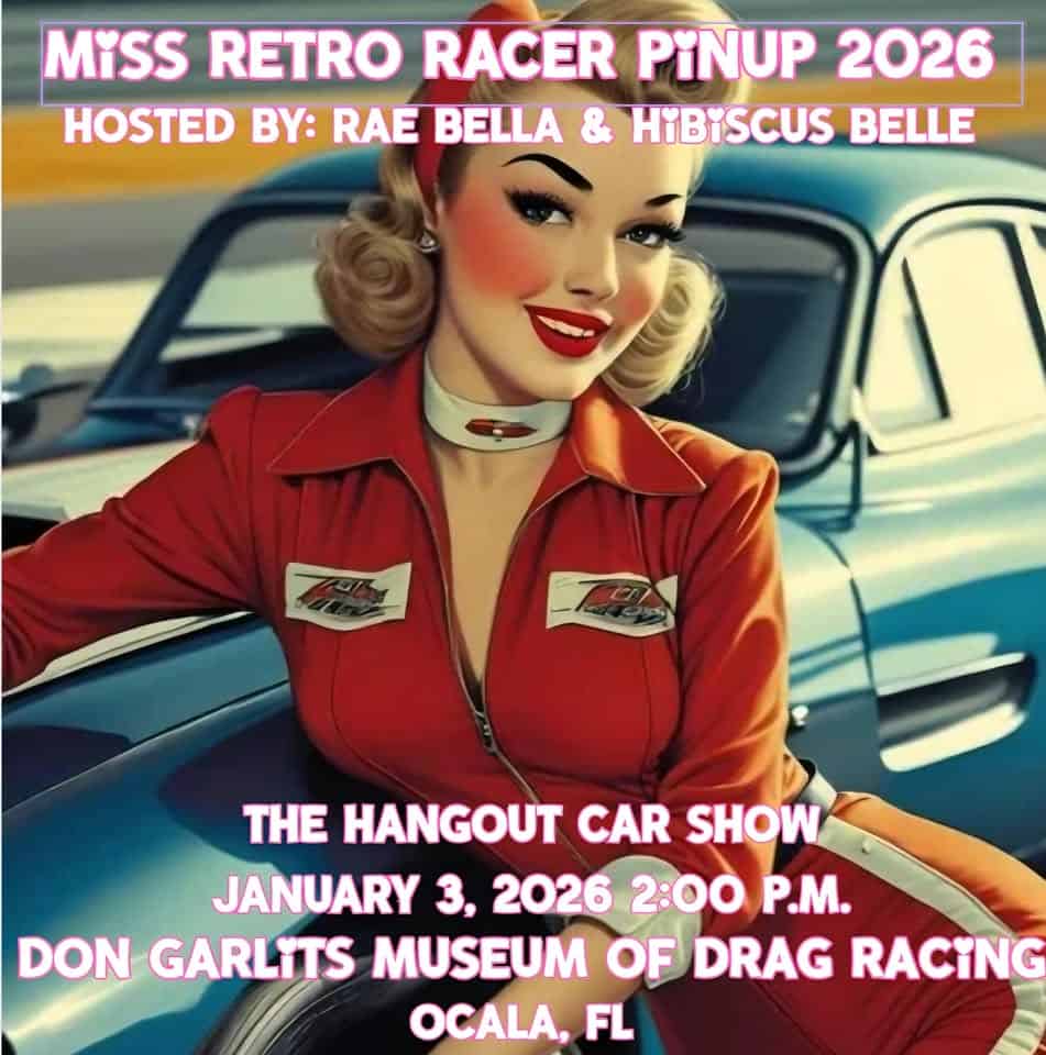MISS RETRO RACER 2026 - PINUP CONTEST event at 13700 Sw 16Th Avenue in Ocala, FL on January 3, 2026