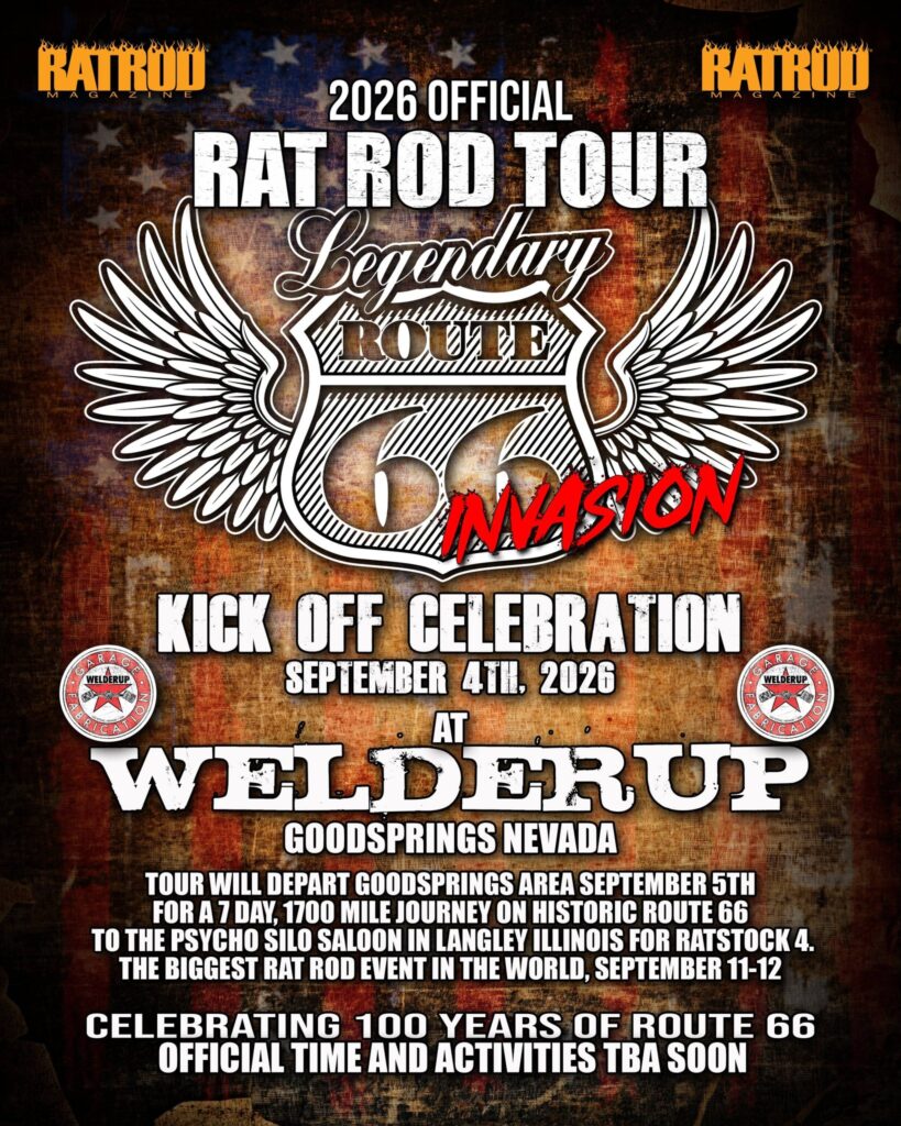 2026 Official Rat Rod Tour Legendary Route 66 Invasion event at Welder Up in Goodsprings, NV on September 4, 2026