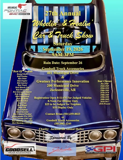 27th Annual Wheelin’ & Healin’ Car & Truck Show car show in Jacksonville, AR