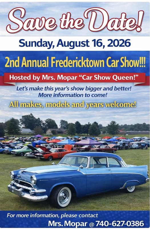 2nd Annual Fredericktown Car Show event at 1 Burgett Dr. in Fredericktown, OH on August 16, 2026