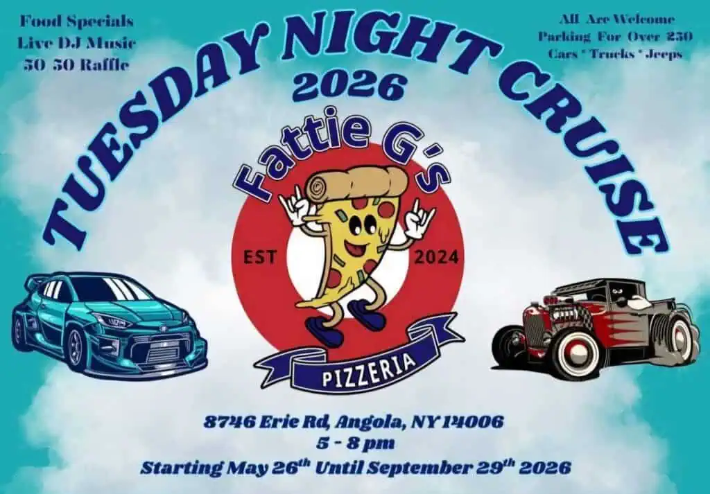 Tuesday Night Cruise event at Fattie G's Pizzeria in Angola, NY on May 26, 2026