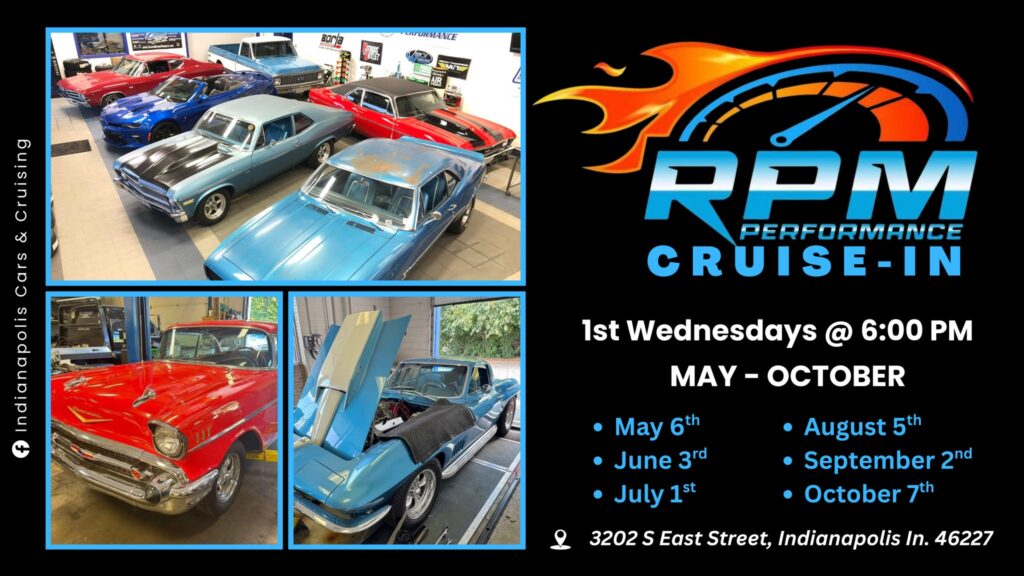 RPM Performance Cruise-In event at 3202 S East Street in Indianapolis, IN on May 6, 2026