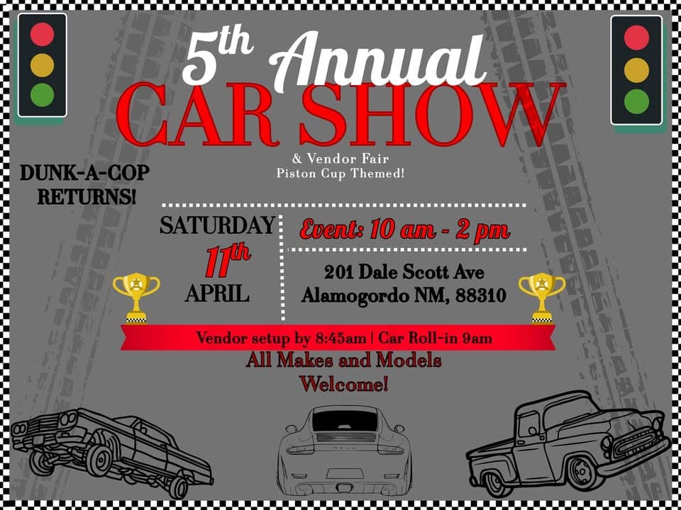 5th Annual Car Show event at 201 Dale Scott Ave in Alamogordo, NM on April 11, 2026