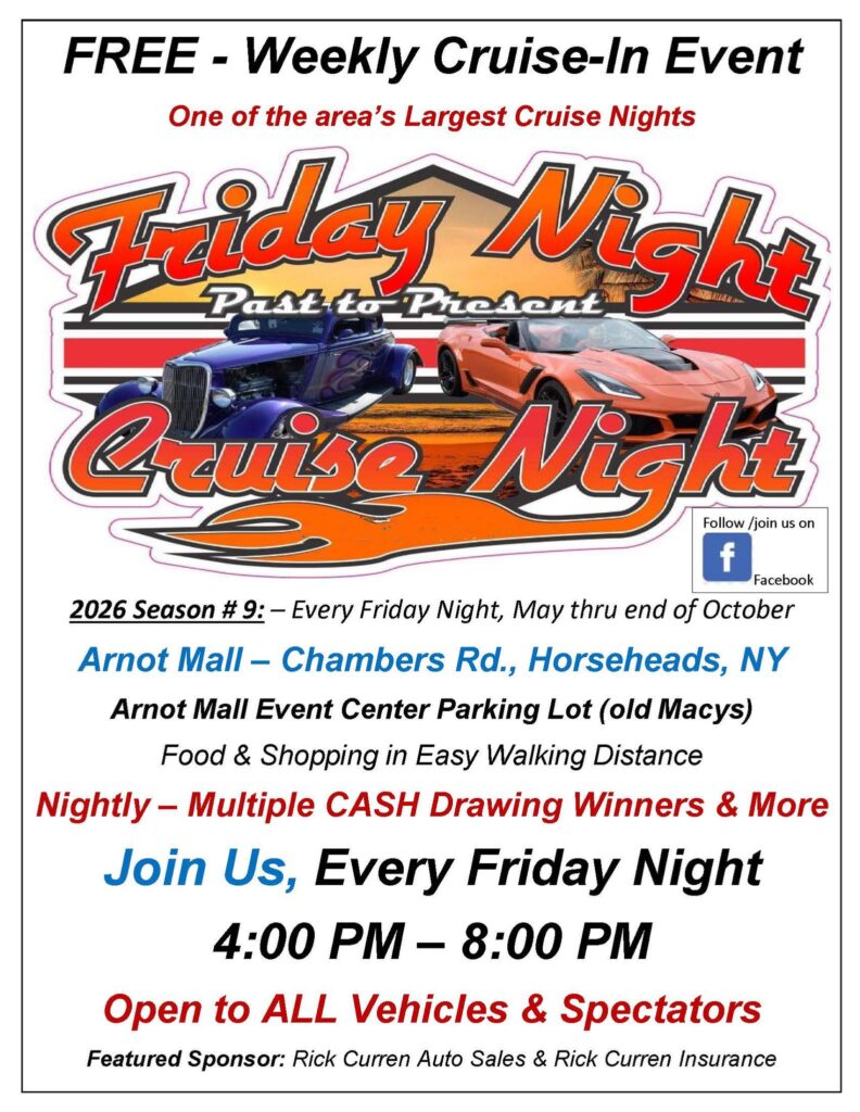 Friday Night Cruise Night event at Arnot Mall in Horseheads, NY on May 1, 2026