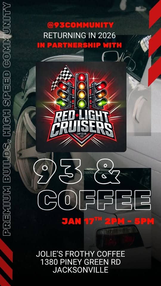 93 & COFFEE / RLC CAFFIENE & OCTANE COMMUNITY MEET event at 1380 Piney Green Road in Jacksonville, NC on January 17, 2026