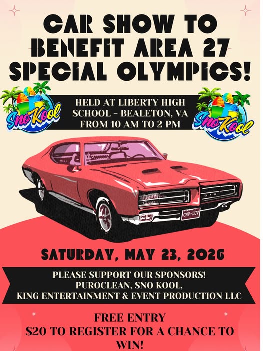Car Show to Benefit Area 27 Special Olympics! event at Liberty High School in Bealeton, VA on May 23, 2026