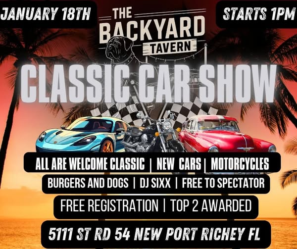 Classic Car Show event at The Backyard Tavern in New Port Richey, FL on January 18, 2026