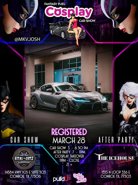 Fantasy Fuel Cosplay Car Show event at The Icehouse in Conroe, TX on March 28, 2026