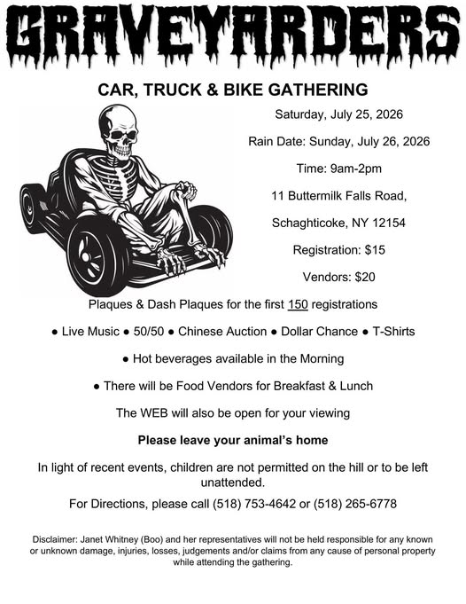 Graveyarders Car, Truck & Bike Gathering event at 11 Buttermilk Falls Road in Schaghticoke, NY on July 25, 2026