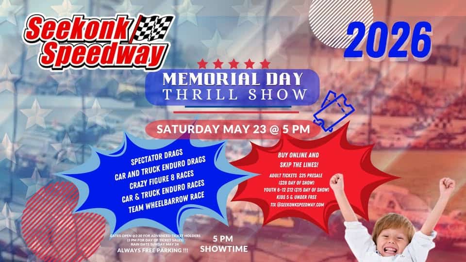 Memorial Day Thrill Show event at 1782 Fall River Ave in Seekonk, MA on May 23, 2026